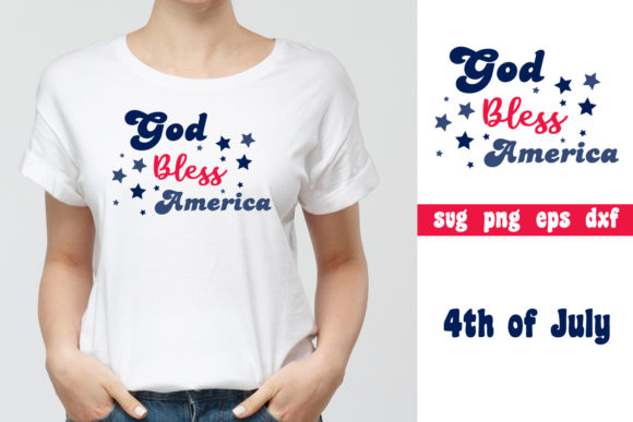 4th of July SVG, Fourth of July, God Bless